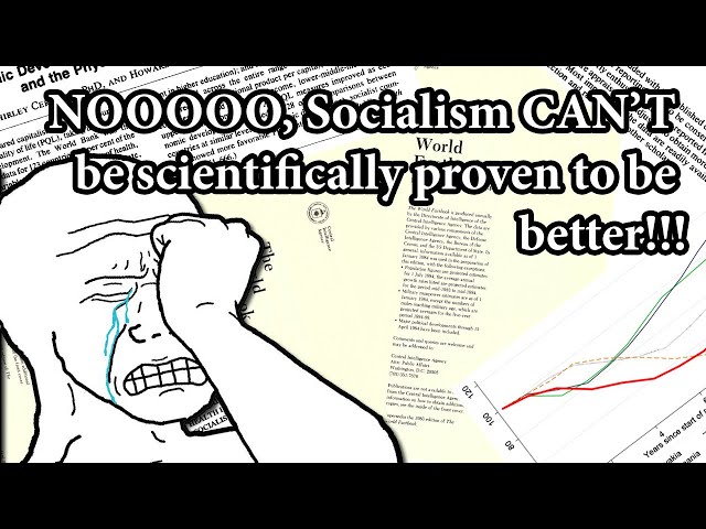 Socialism is just better, scientifically