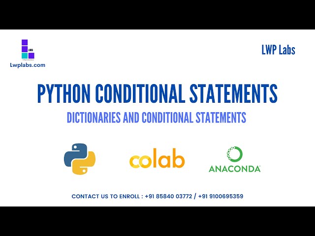 8. Dictionaries Continued and Conditional Statement in Python | LWP Labs