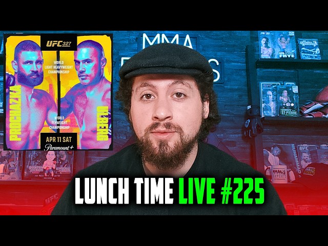 PROCHAZKA VS ULBERG PREDICTION! UFC 327 CARD OF THE YEAR? TOPURIA MAKHACHEV DRAMA! - LUNCH TIME LIVE