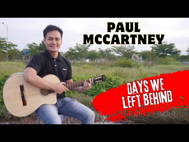 Guitar Tutorial Paul McCartney Days We Left Behind