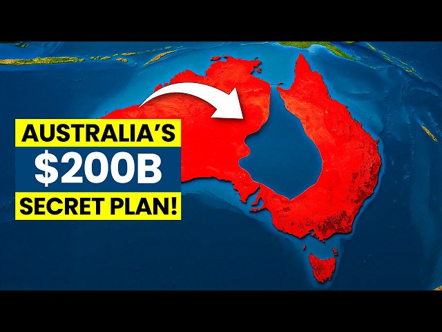 Inside Australia’s $200B Plan to Flood the Outback and Change the Continent