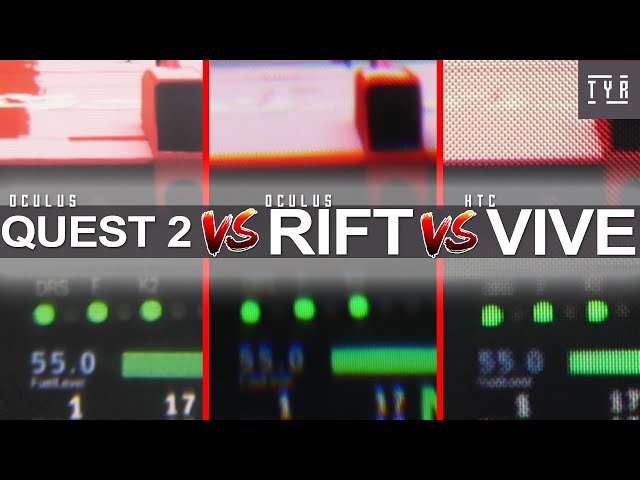 THROUGH THE LENSES - QUEST 2 vs RIFT vs VIVE
