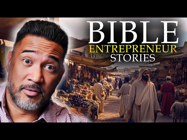 The Top 5 Bible Stories Every Entrepreneur Should Know