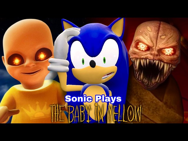 Sonic Plays: THE BABY IN YELLOW !!!