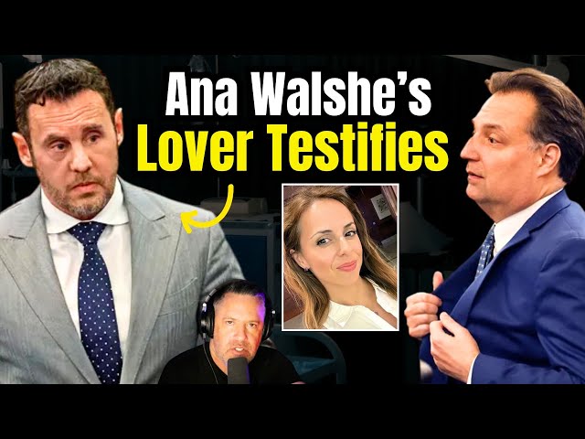 Brian Walshe Trial Analysis: Ana Walshe's Lover Takes the Stand in Day 4