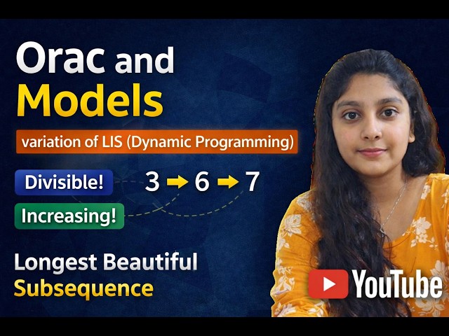 Orac and Models (CF) | Dynamic Programming + LIS Trick 🚀