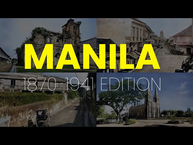 Trip to Manila II:  1870 - 1941 Edition