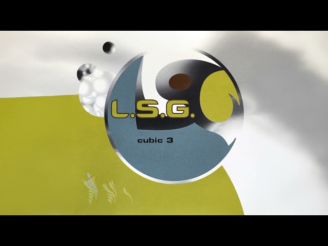 Oliver Lieb presents L.S.G.: Cubic 3 (Remastered)