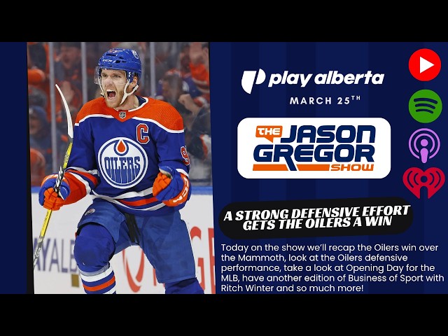 A Strong Defensive Effort Gets The Oilers a Win | Jason Gregor Show | March 25th, 2026