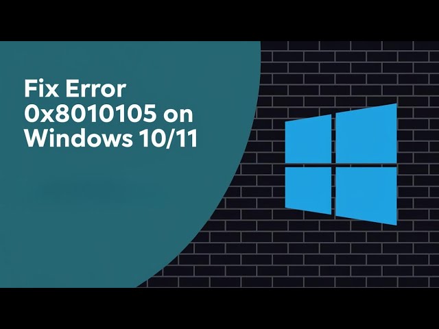 How To Fix Error 0x80010105 on Windows 11/10 [Tutorial]