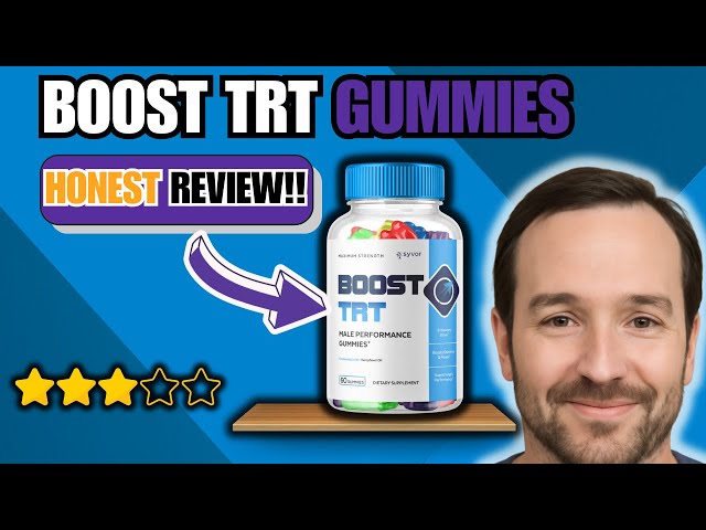 Boost TRT Gummies Reviews - SCAM OR LEGIT Performance Supplement?!