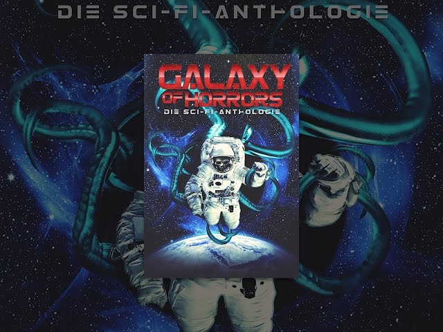 Galaxy of Horrors: Die Sci-Fi-Anthologie