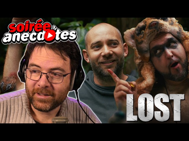 Soirée anecdotes - Best-of #88 (LOST feat @edwardretrodecouverte)