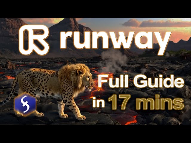 Runway AI - Tutorial for Beginners in 17 MINUTES !  [ FULL GUIDE ]