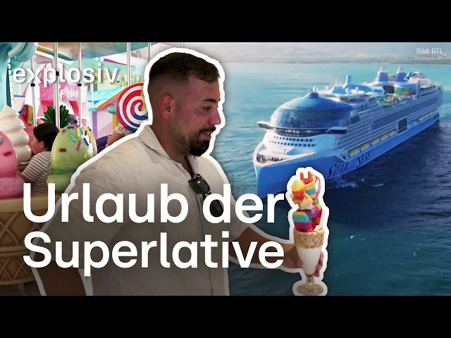 Luxus, Influencer und Kritik: Unterwegs auf der größten Kreuzfahrt der Welt | Explosiv - Das Magazin