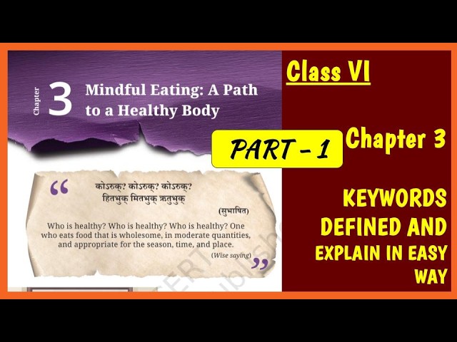 CLass 6 NCERT Pert 1| HEALTH | Science |KEYWORDS, TERMS DEFINED|  Explained in hindi and english