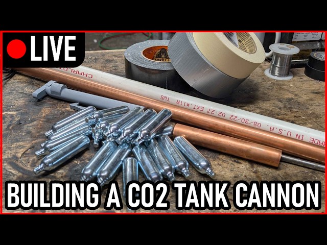 [LIVE] Building a CANNON to Launch 12g CO2 Canisters at High Speeds