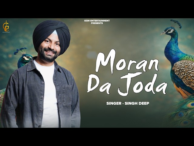 Moran Da Joda ( Official Video ) Singh Deep | G Guri | GGM Entertainment | New Punjabi Song 2026