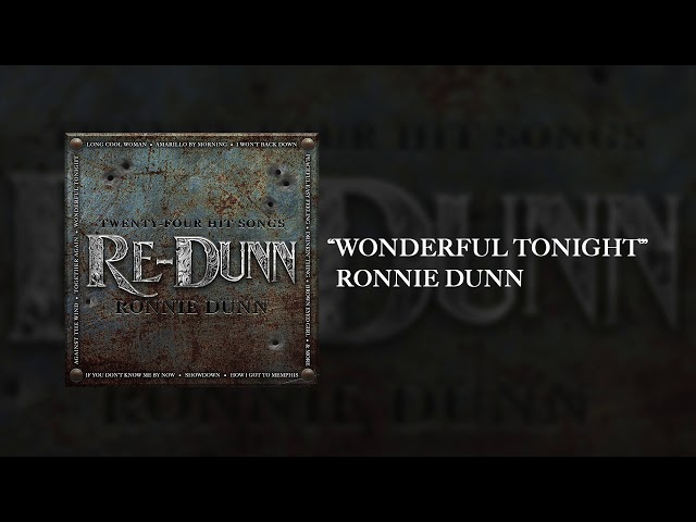 Ronnie Dunn - Wonderful Tonight