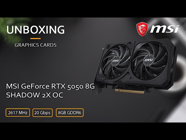 MSI GeForce RTX 5050 8G SHADOW 2X OC - Unboxing