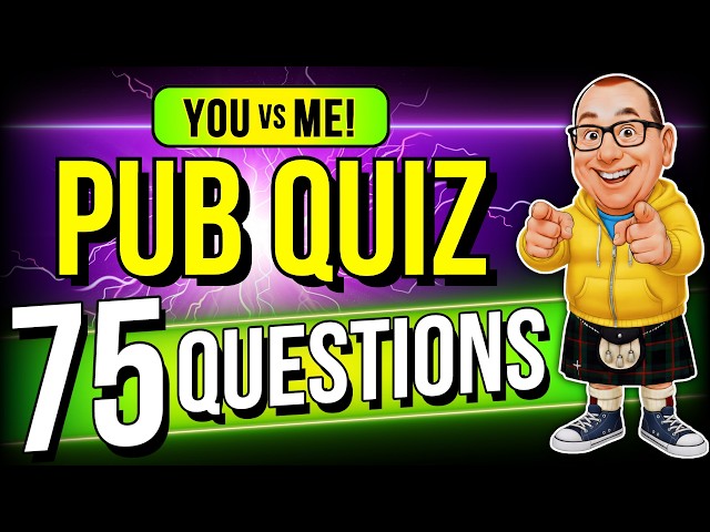 The Pub Trivia QUIZ CHALLENGE! – 75 General Knowledge Quiz Questions