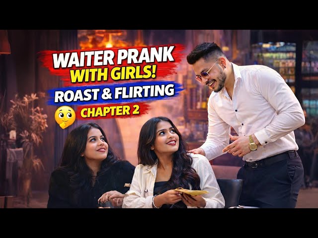 Waiter Prank on Girls (CHAPTER 2)  | Prank Gone wrong | ANS Entertainment 2026