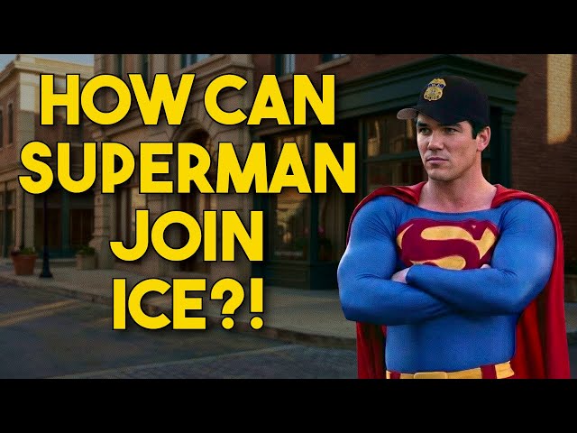 How Can Superman Join ICE?!