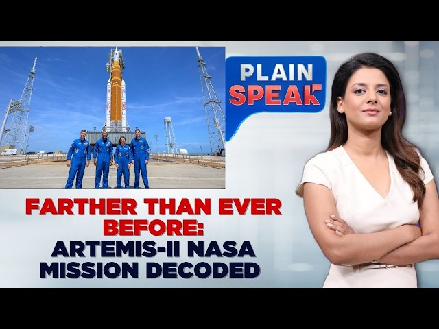 What NASA Astronauts Will Do During Historic Artemis II Flyby Mission? | Plain Speak | News18