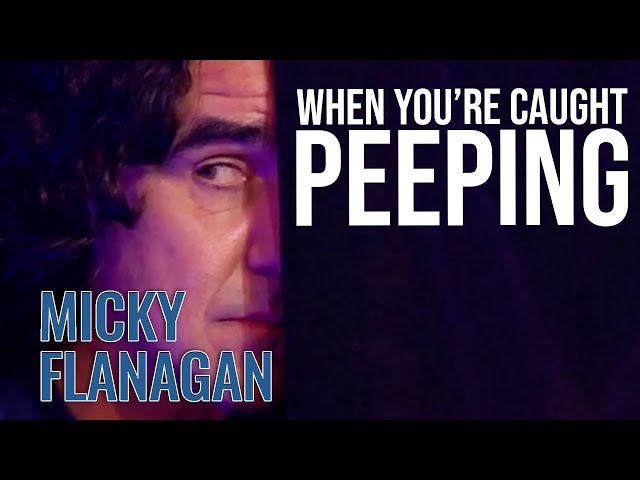 To Catch a Peeper | Micky Flanagan Live: The Out Out Tour