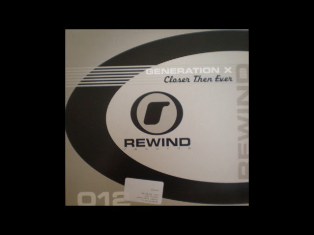 Generation X - Closer Then Ever