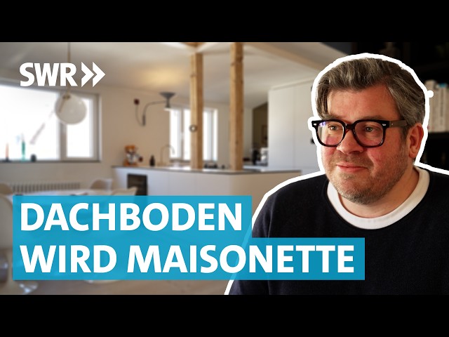 DIY Renovierung: Dachgeschosswohnung in Vorkriegshaus in zweistöckige Wohnung umgebaut