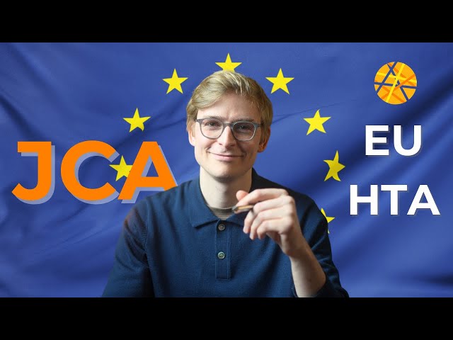 EU HTA: Joint Clinical Assessment (Everything You Should Know)