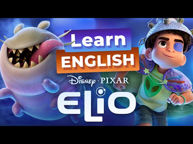 Learn English with Disney's ELIO