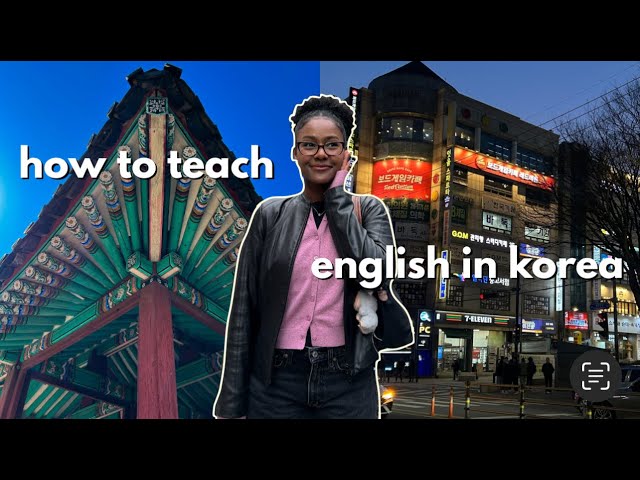 How to Teach English in South Korea | No Experience Needed