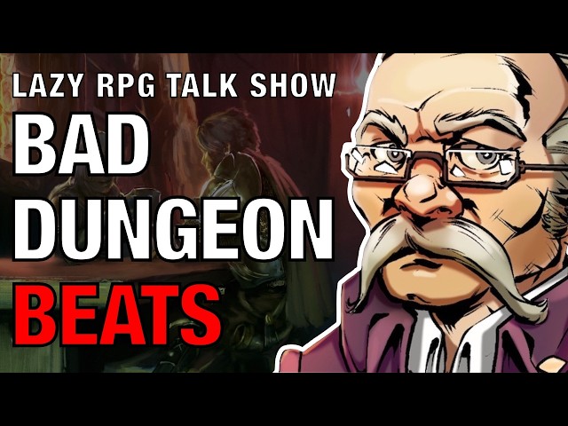 Bad Dungeon Beats – Lazy RPG Talk Show