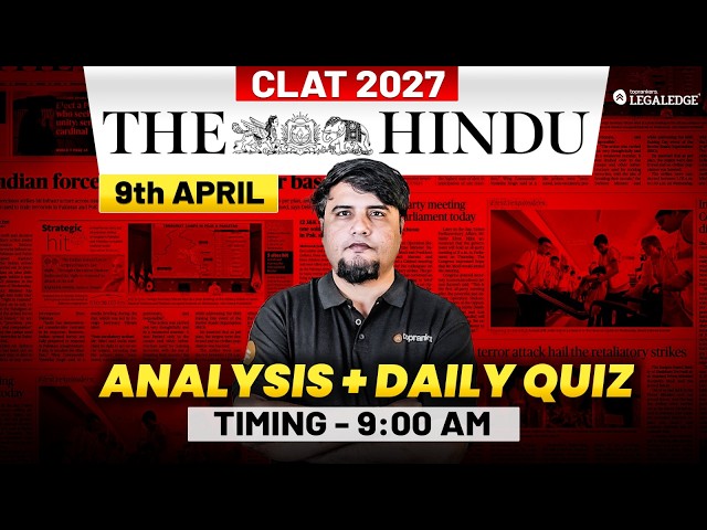 CLAT 2027 Preparation | The Hindu Analysis | Daily Current Affairs | Mayur Sir | LegalEdge