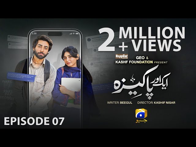 Aik Aur Pakeezah Episode 07 - [Eng Sub] - Digitally Presented by Happilac Paints - 4th February 2026