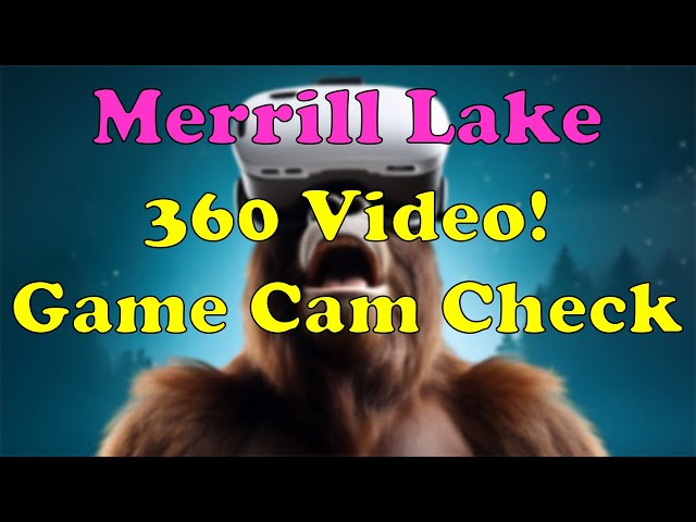 Video No. 86: Trail Cam Check 360