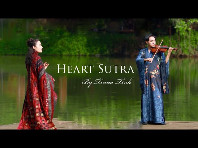 Heart Sutra- 般若心経 -Buddhist Mantra to remove all obstacles- Tinna Tinh