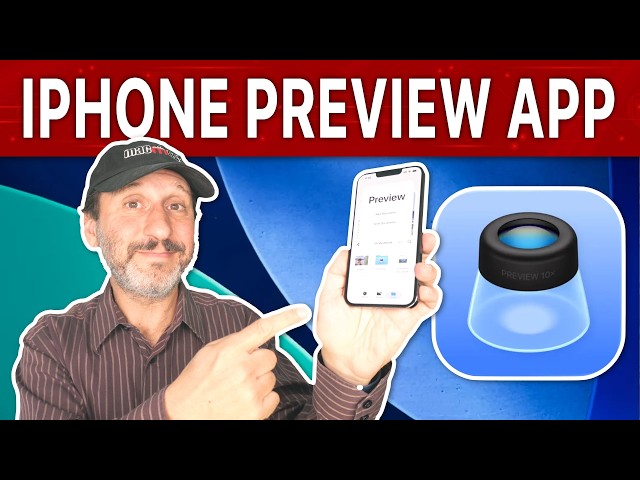 An Introduction To the iPhone Preview App In iOS 26