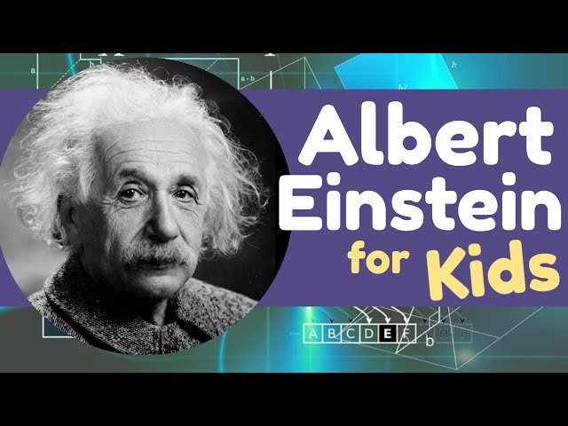 Albert Einstein for Kids | Scientist & Inventor