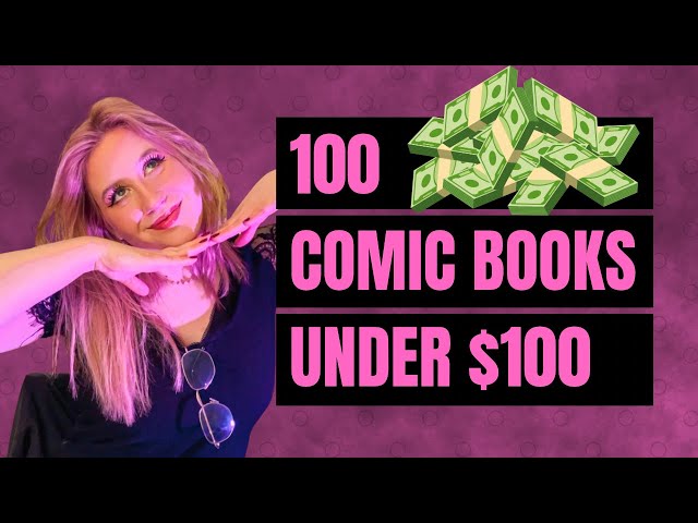 Top 100 Comic Books to Buy Under $100 NOW! | Keys on the Cheap to Invest in!
