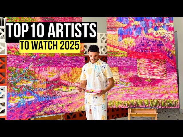 TOP 10 ARTISTS TO WATCH IN 2025