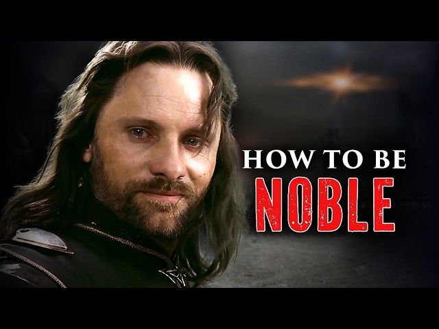 Why We Need Aragorn’s Example of Masculinity