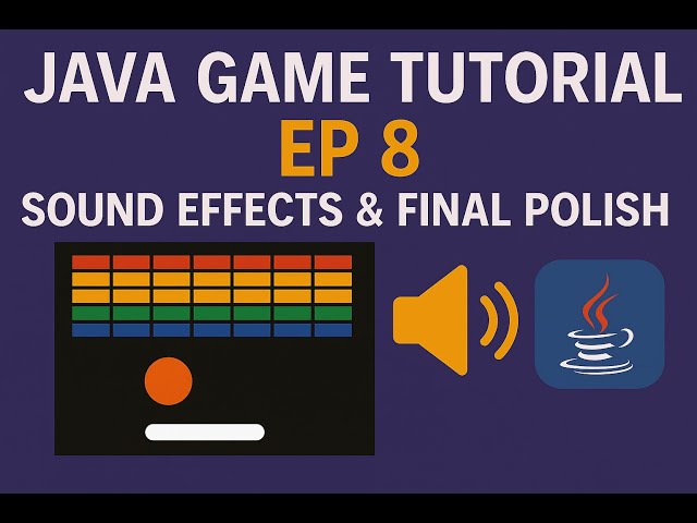 Java Game Tutorial Ep.8 — Sound Effects & Final Polish (NetBeans)