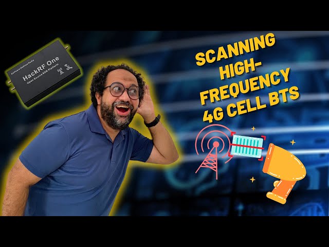 HackRF One: Scanning High-Frequency LTE BTS Cell Bands