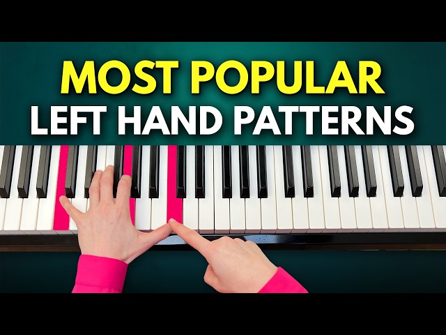 The Left Hand Patterns Every Pianist Wants to Learn! (Easy to Pro)