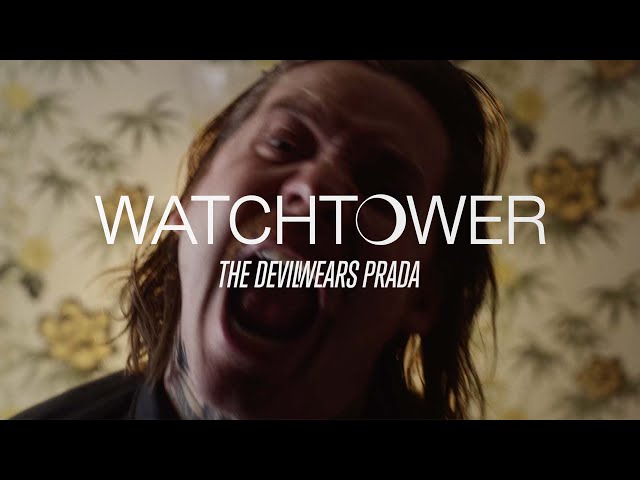 The Devil Wears Prada - Watchtower (Official Music Video)