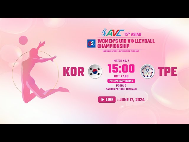 [ L!VE ] KOR VS TPE : 15th Asian Women's U18 Volleyball Championship