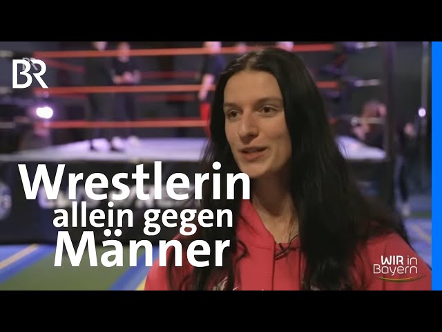 Allein gegen 30 Männer: Wrestlerin Nikki Steel | Wir in Bayern | BR
